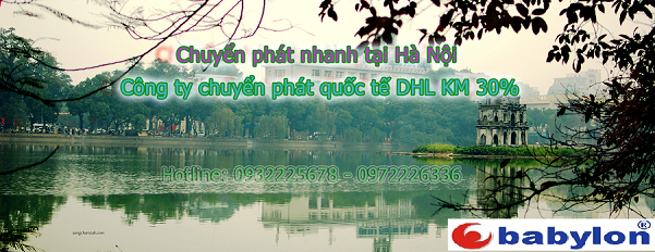Chuyển phát nhanh tại Hà Nội | Công ty quốc tế DHL KM 30%