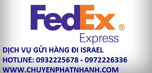 Gửi hàng đi Israel | Công ty Quốc tế Fedex đảm bảo giảm 30%