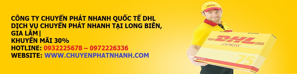 Tổng đài điện thoại DHL Hà Nội Quận Gia Lâm