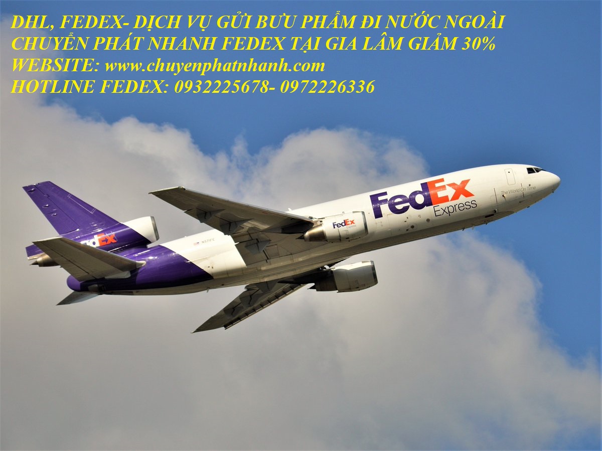 Chuyển phát nhanh Fedex tại Gia Lâm? Quốc tế GIẢM 30%